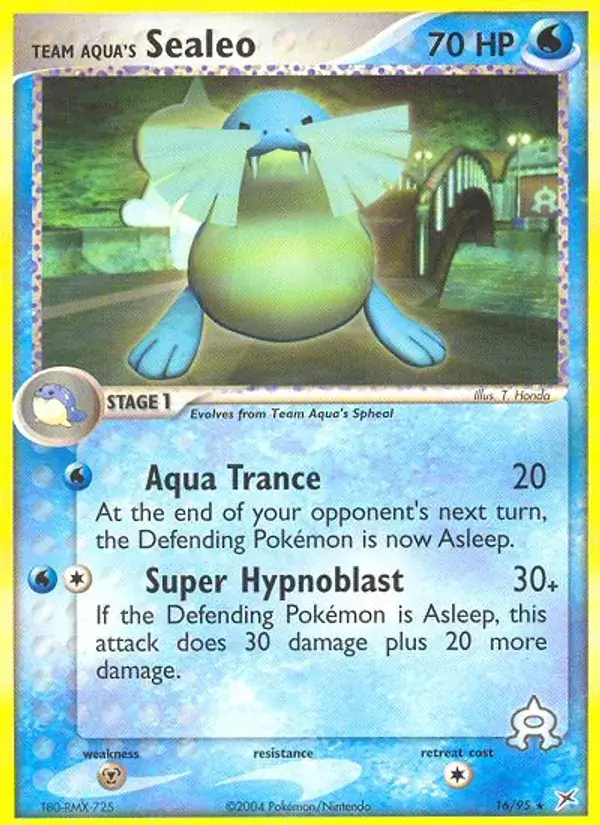 Team Aqua's Sealeo - 16/97 - Team Magma vs Team Aqua