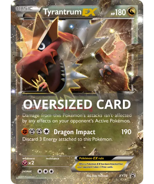 Tyrantrum EX - /216 - Promo XY