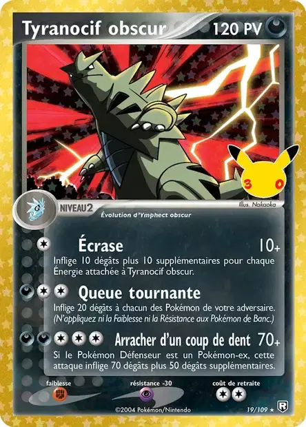 Tyranocif obscur - 006/158 - 30ᵉ Anniversaire
