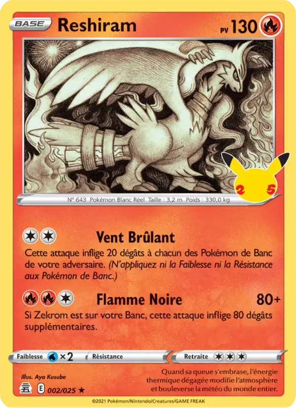 Reshiram - 2/25 - Célébrations