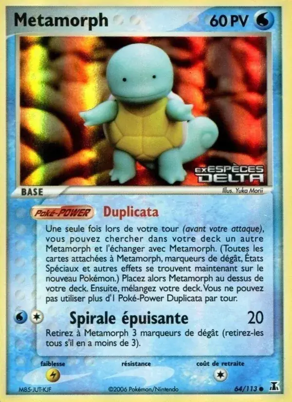 Métamorph - 64/114 - EX Espèces Delta