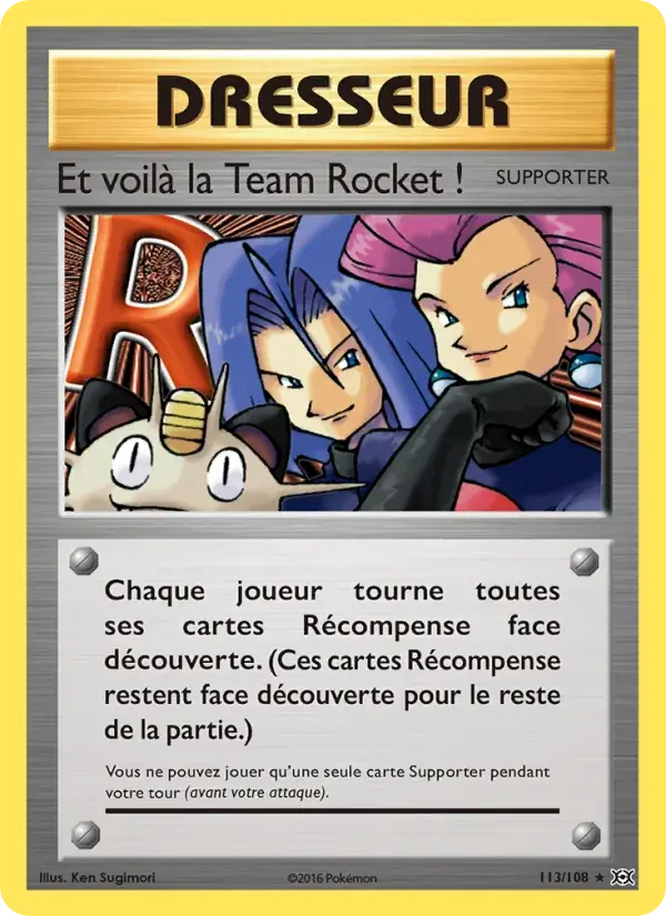 Et voilà la Team Rocket ! - 113/113 - Évolutions