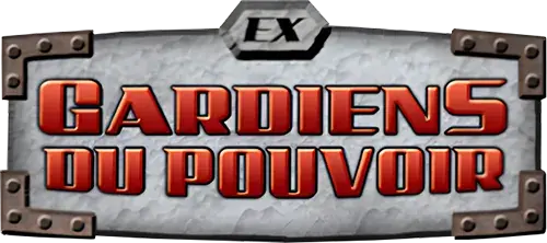 EX Gardiens du Pouvoir