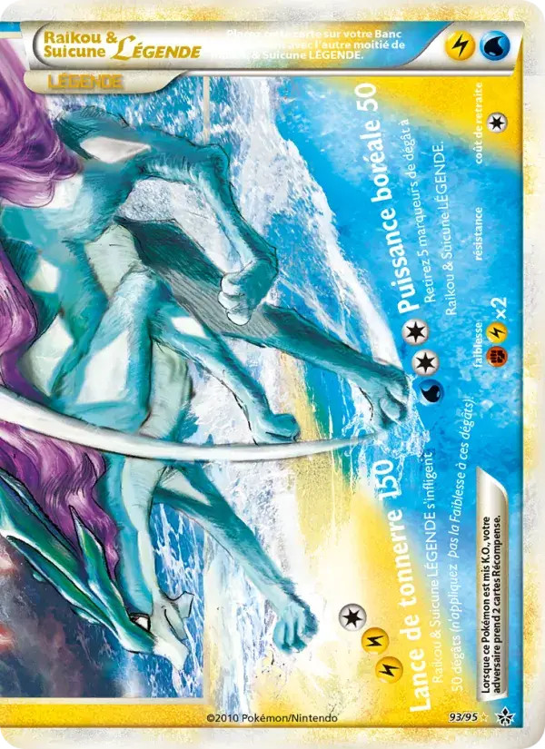 Raikou & Suicune LÉGENDE (bas) - 93/96 - Déchaînement